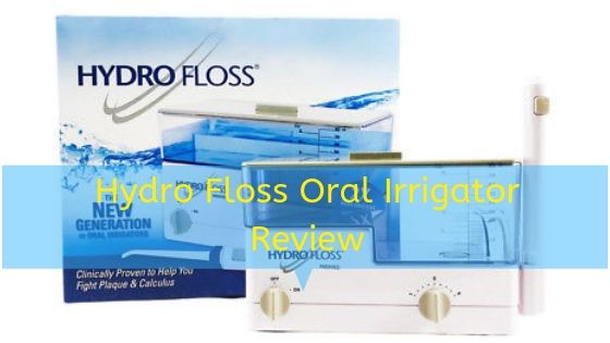  hydrofloss oral irrigator review