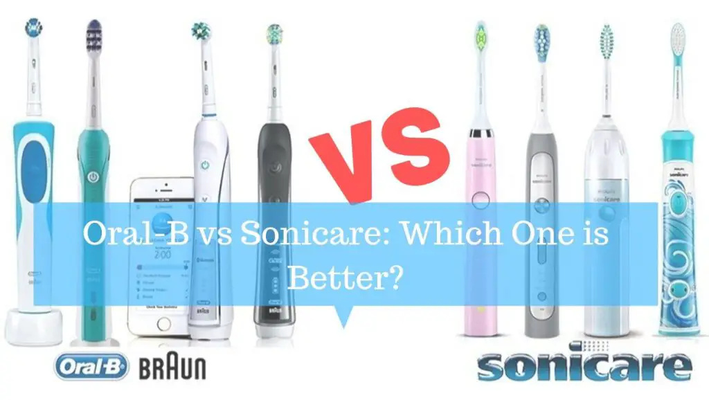 Oral-B vs Sonicare: Which One is Better?